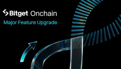 Bitget Onchain推出重大功能升级，助力更智能交易